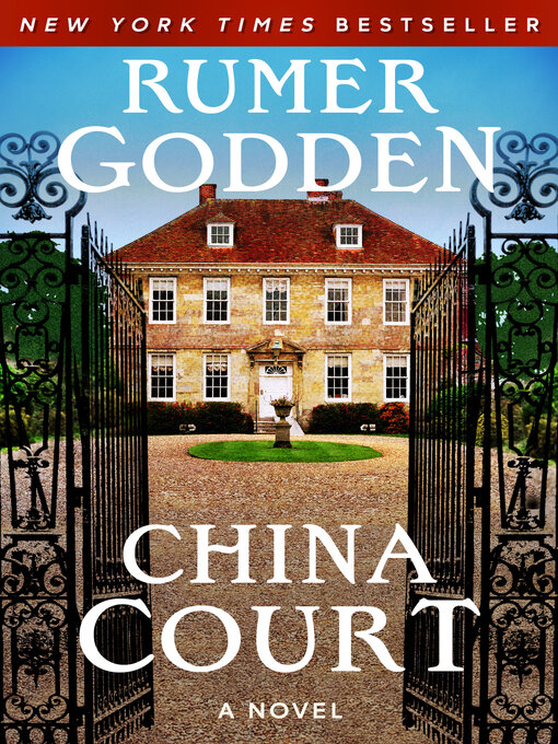 Title details for China Court by Rumer Godden - Available